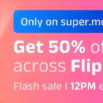 Super Money Flipkart shopping offer