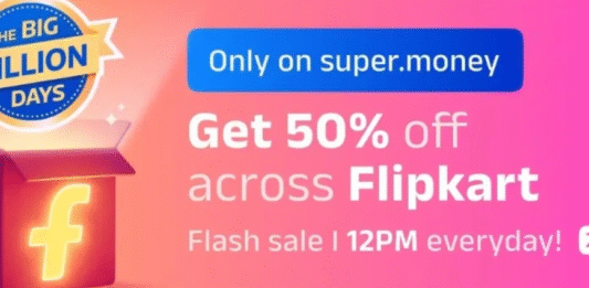 Super Money Flipkart shopping offer